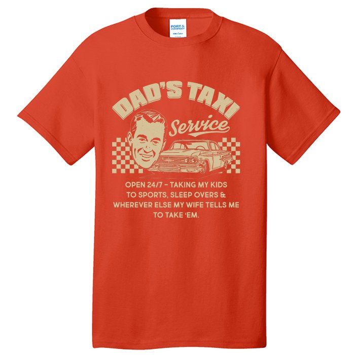 Funny Retro Vintage Dad's Taxi Service Tall T-Shirt