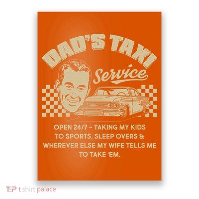 Funny Retro Vintage Dad's Taxi Service Poster