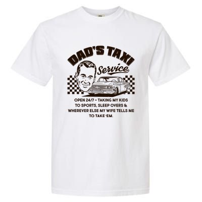 Funny Retro Vintage Dad's Taxi Service Garment-Dyed Heavyweight T-Shirt