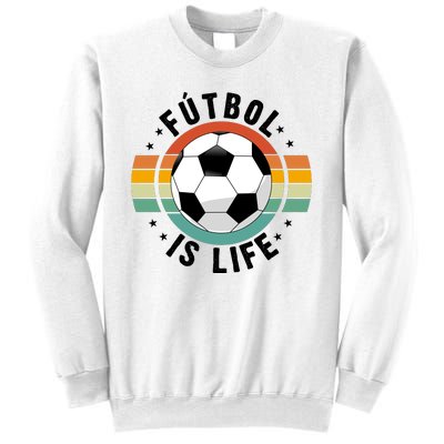 Funny Retro Vintage Football Lover, Futbol Is Life Soccer Sweatshirt