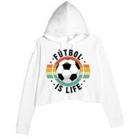 Funny Retro Vintage Football Lover, Futbol Is Life Soccer Crop Fleece Hoodie