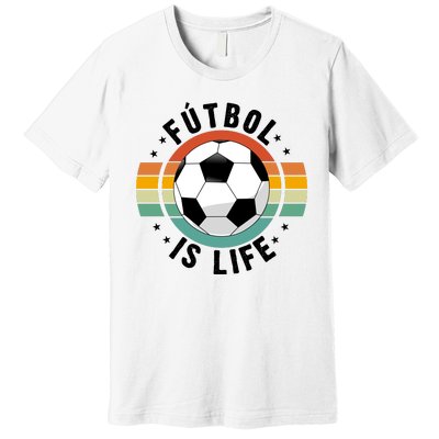 Funny Retro Vintage Football Lover, Futbol Is Life Soccer Premium T-Shirt