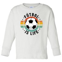 Funny Retro Vintage Football Lover, Futbol Is Life Soccer Toddler Long Sleeve Shirt