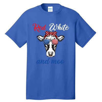 Funny Red White And Moo 4th Of July Usa Patriotic Cow Gift Tall T-Shirt