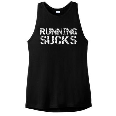 Funny Run Workout Gift For Runners Running Sucks Ladies PosiCharge Tri-Blend Wicking Tank