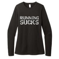 Funny Run Workout Gift For Runners Running Sucks Womens CVC Long Sleeve Shirt