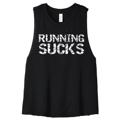 Funny Run Workout Gift For Runners Running Sucks Women's Racerback Cropped Tank