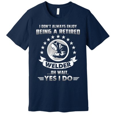 Funny Retired Welder Retirement Gift Premium T-Shirt