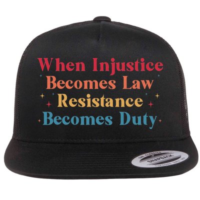Funny Rbg When Injustice Becomes Law Resistance Becomes Duty Retro Black Flat Bill Trucker Hat