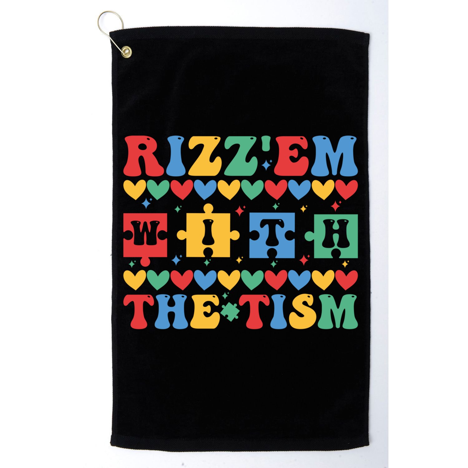 Funny RizzEm With The Tism Autism Awareness Outfit Gift Golf Towel
