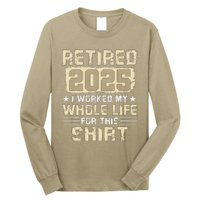 Funny Retirementi Worked My Whole Life For This Long Sleeve Shirt