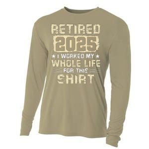 Funny Retirementi Worked My Whole Life For This Cooling Performance Long Sleeve Crew