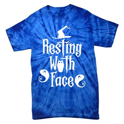 Funny Resting Witch Face Witch Halloween Gift Tie-Dye T-Shirt