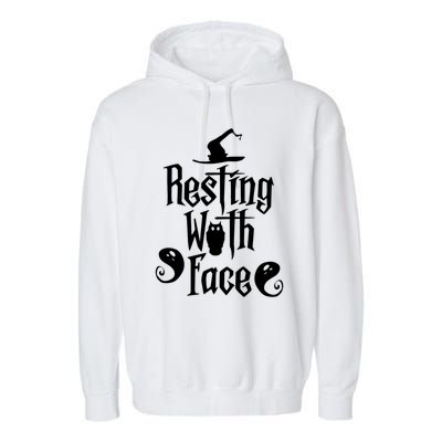 Funny Resting Witch Face Witch Halloween Gift Garment-Dyed Fleece Hoodie