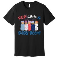 Funny Red White And Baby Boom Happy 4th Of July Nicu Nurse Premium T-Shirt