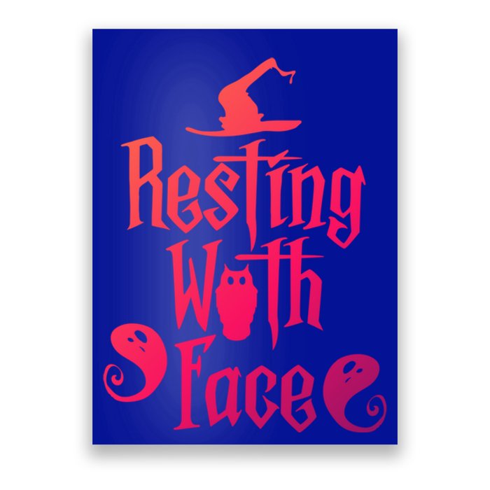 Funny Resting Witch Face Witch Halloween Gift Poster