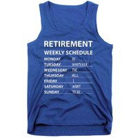 Funny Retiret Weekly Schedule Cool Retired Cute Gift Tank Top