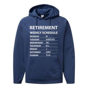 Funny Retiret Weekly Schedule Cool Retired Cute Gift Performance Fleece Hoodie