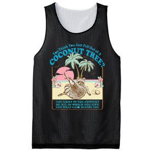 Funny Raccoon You Think You Just Fell Out Of A Coconut Tree Mesh Reversible Basketball Jersey Tank