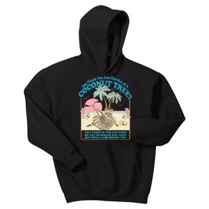 Funny Raccoon You Think You Just Fell Out Of A Coconut Tree Kids Hoodie