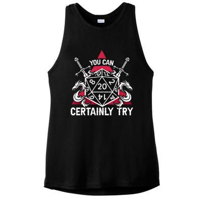 Funny RPG You Can Certainly Try D20 Ladies PosiCharge Tri-Blend Wicking Tank