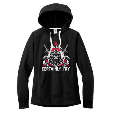 Funny RPG You Can Certainly Try D20 Women's Fleece Hoodie