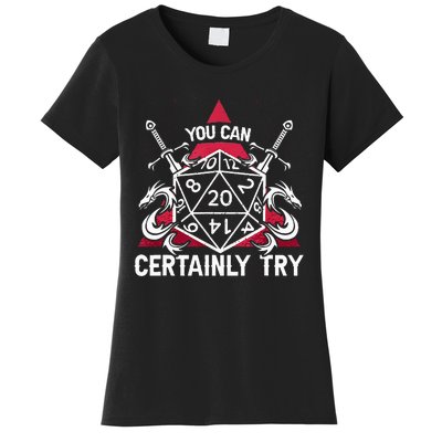 Funny RPG You Can Certainly Try D20 Women's T-Shirt