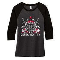 Funny RPG You Can Certainly Try D20 Women's Tri-Blend 3/4-Sleeve Raglan Shirt