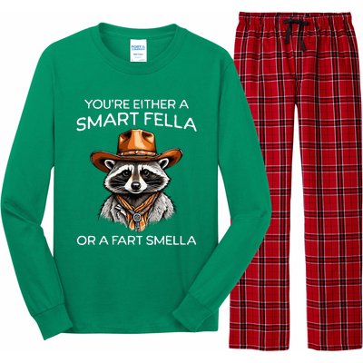 Funny Raccoon YouRe Either A Smart Fella Or A Fart Smella Long Sleeve Pajama Set