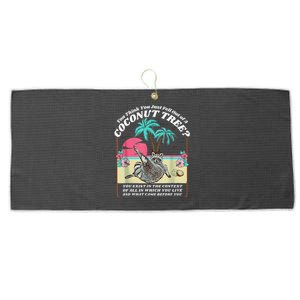 Funny Raccoon You Think You Just Fell Out Of A Coconut Tree Large Microfiber Waffle Golf Towel