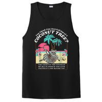 Funny Raccoon You Think You Just Fell Out Of A Coconut Tree PosiCharge Competitor Tank