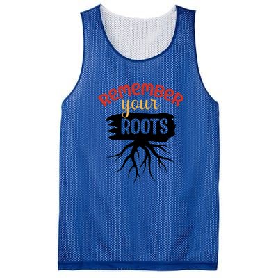 Funny Remember Your Roots For Black History Month Gift Mesh Reversible Basketball Jersey Tank