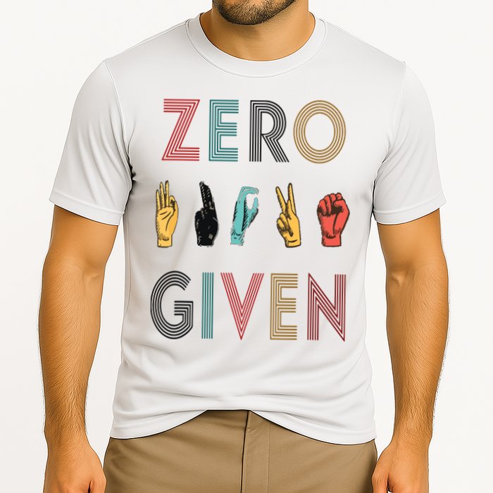 Funny Rude Zero Fucks Given Sign Language ASL Vintage Deaf Performance Shirt