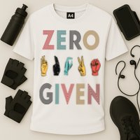Funny Rude Zero Fucks Given Sign Language ASL Vintage Deaf Performance Shirt