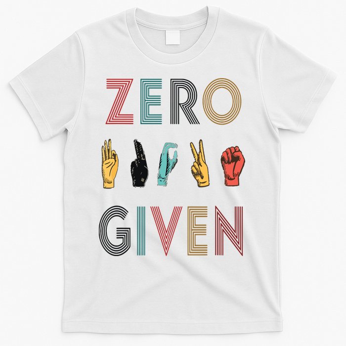 Funny Rude Zero Fucks Given Sign Language ASL Vintage Deaf T-Shirt