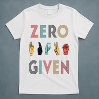 Funny Rude Zero Fucks Given Sign Language ASL Vintage Deaf T-Shirt