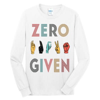 Funny Rude Zero Fucks Given Sign Language ASL Vintage Deaf Tall Long Sleeve T-Shirt