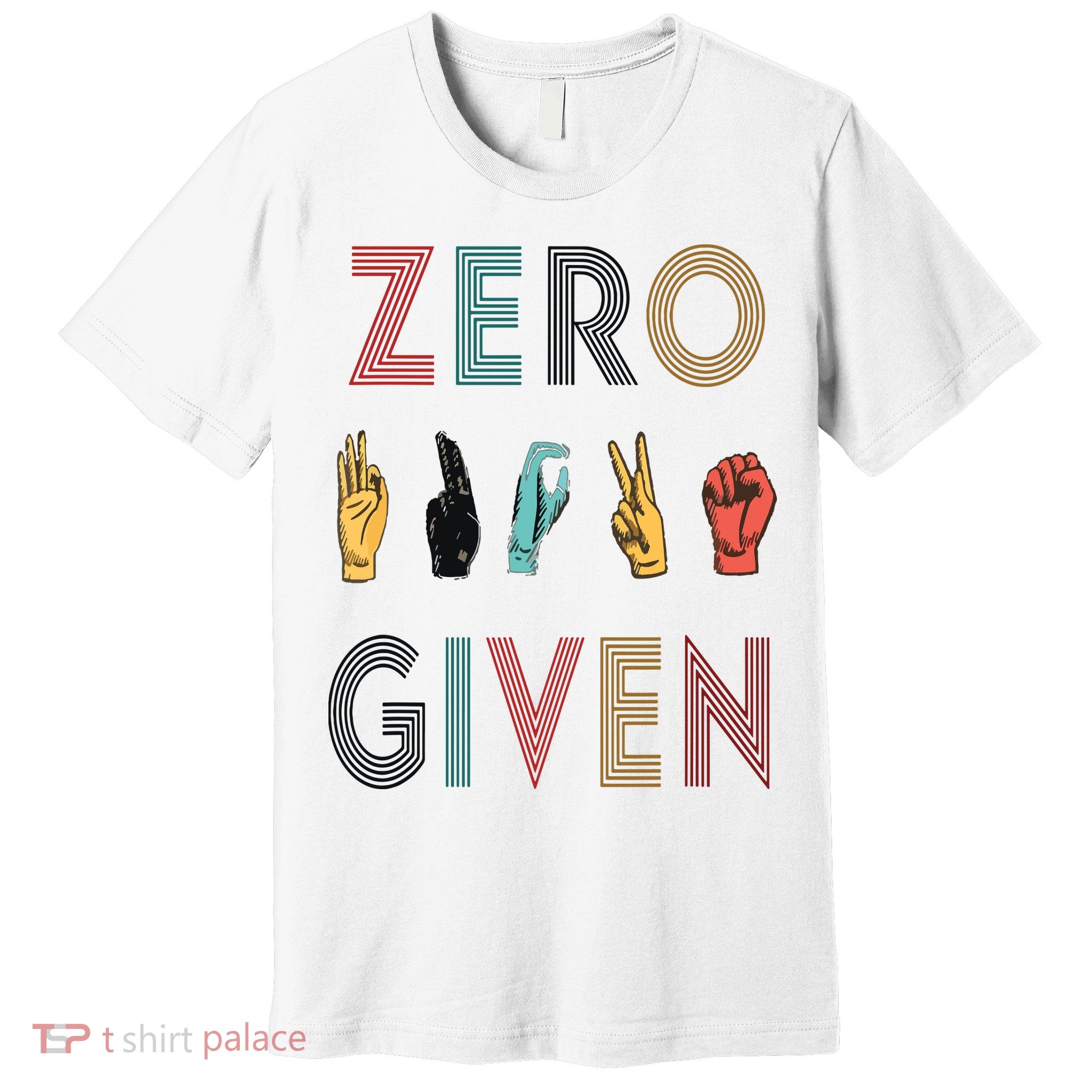 Funny Rude Zero Fucks Given Sign Language ASL Vintage Deaf Premium T-Shirt