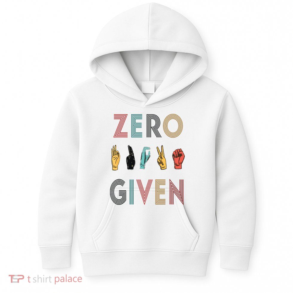 Funny Rude Zero Fucks Given Sign Language ASL Vintage Deaf Kids Hoodie