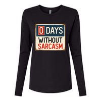  Funny Sarcastic 0 Days Without sarcasm Womens Cotton Relaxed Long Sleeve T-Shirt