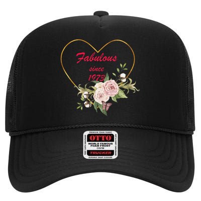 Fabulous Since 1973 Heart Excellent Birthday Gift High Crown Mesh Back Trucker Hat