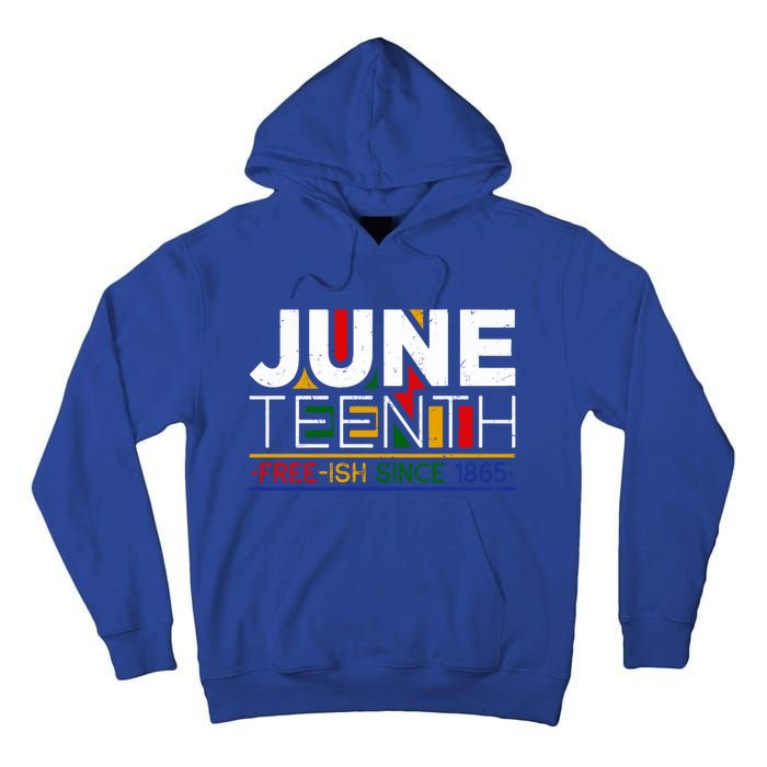 Freegiftish Since 1865 Juneteenth Black History Melanin Freedom Gift Tall Hoodie