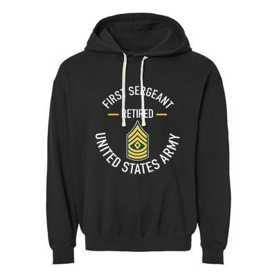 First Sergeant 1sg Retired Army Military Retirement Gifts Garment-Dyed Fleece Hoodie