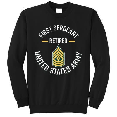 First Sergeant 1sg Retired Army Military Retirement Gifts Sweatshirt