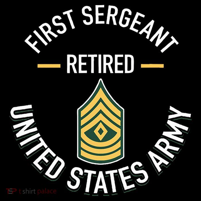 First Sergeant 1sg Retired Army Military Retirement Gifts Tall T-Shirt