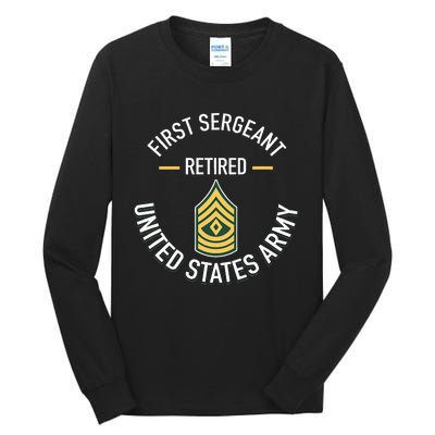 First Sergeant 1sg Retired Army Military Retirement Gifts Tall Long Sleeve T-Shirt