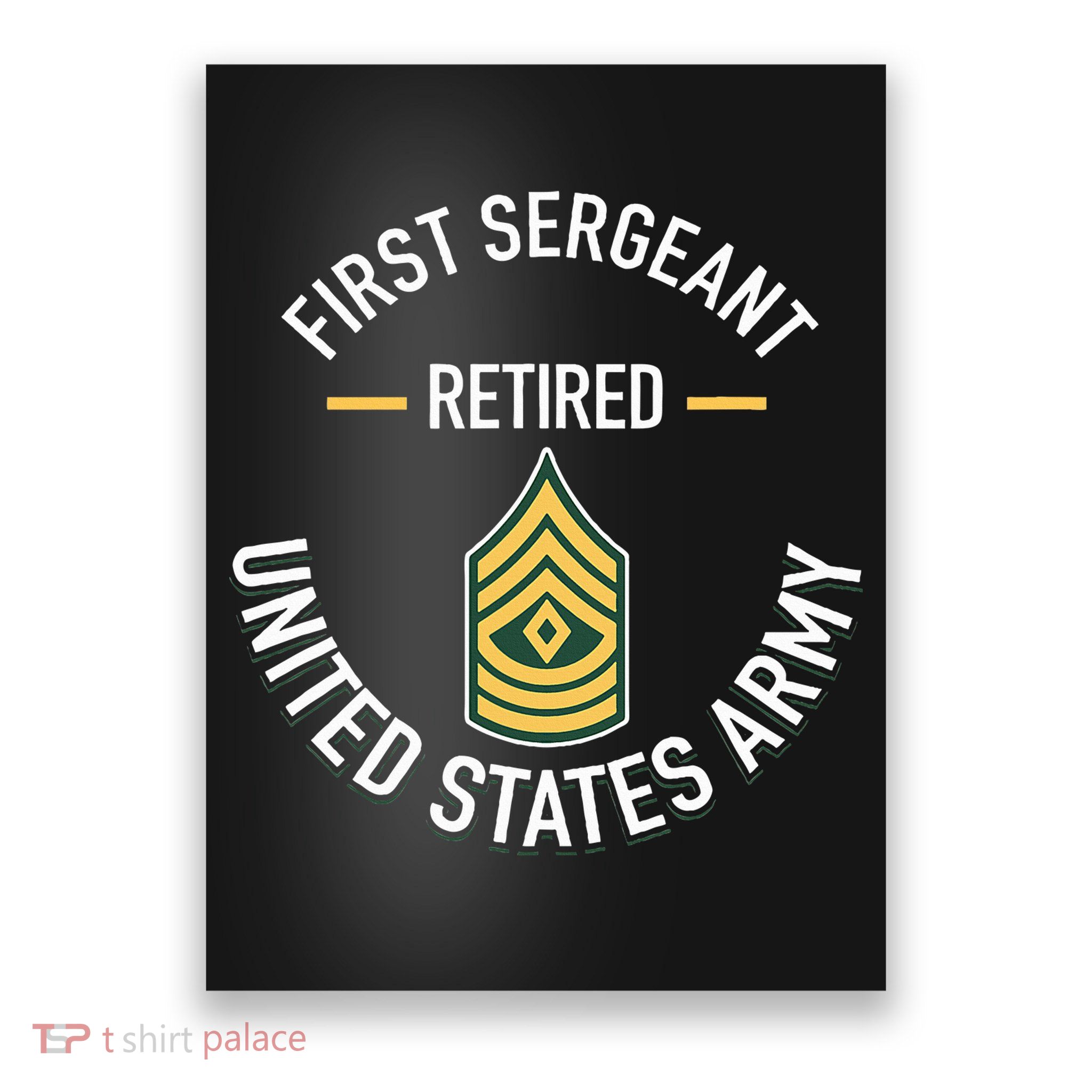 First Sergeant 1sg Retired Army Military Retirement Gifts Poster