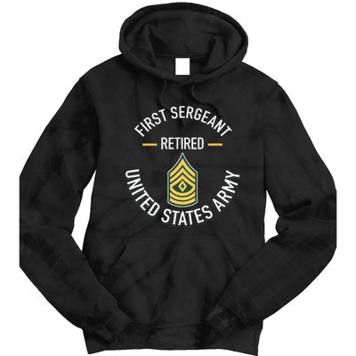 First Sergeant 1sg Retired Army Military Retirement Gifts Tie Dye Hoodie