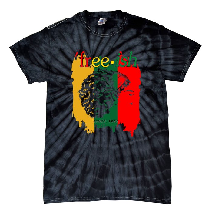 Freeish Since 1865 Juneteenth Black Women Black Pride 1865 Gift African Pride Tie-Dye T-Shirt