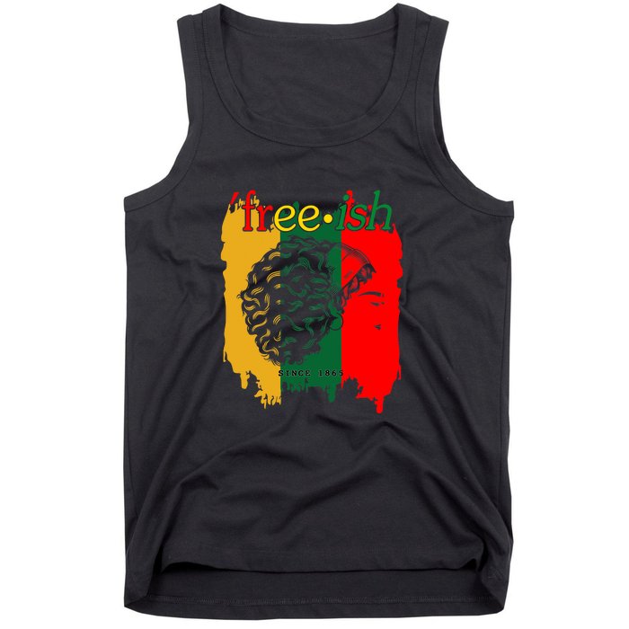 Freeish Since 1865 Juneteenth Black Women Black Pride 1865 Gift African Pride Tank Top